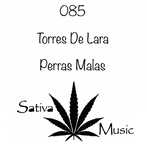 Torres De Lara - Perras Malas [SM085]